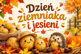 Dzień Jesieni / Ziemniaka 2026